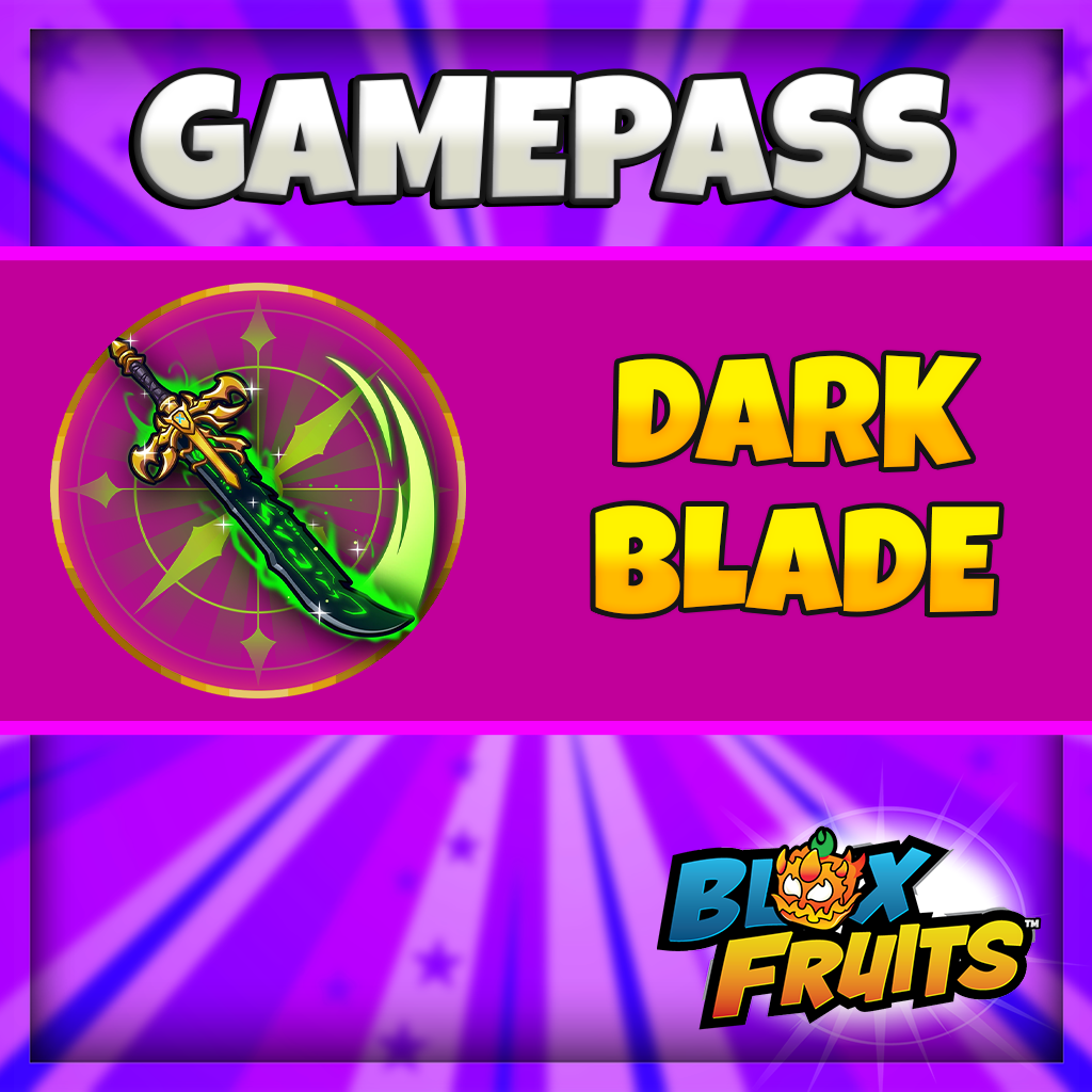 Dark Blade Gamepass